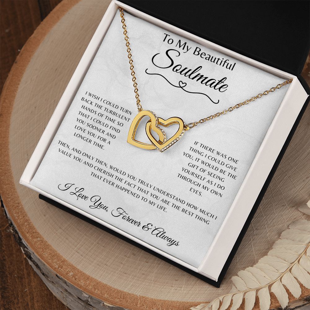 To My Beautiful Soulmate Necklace - To My Soulmate Through My Eyes Forever Love Message Card Jewelry - Interlocking Necklace