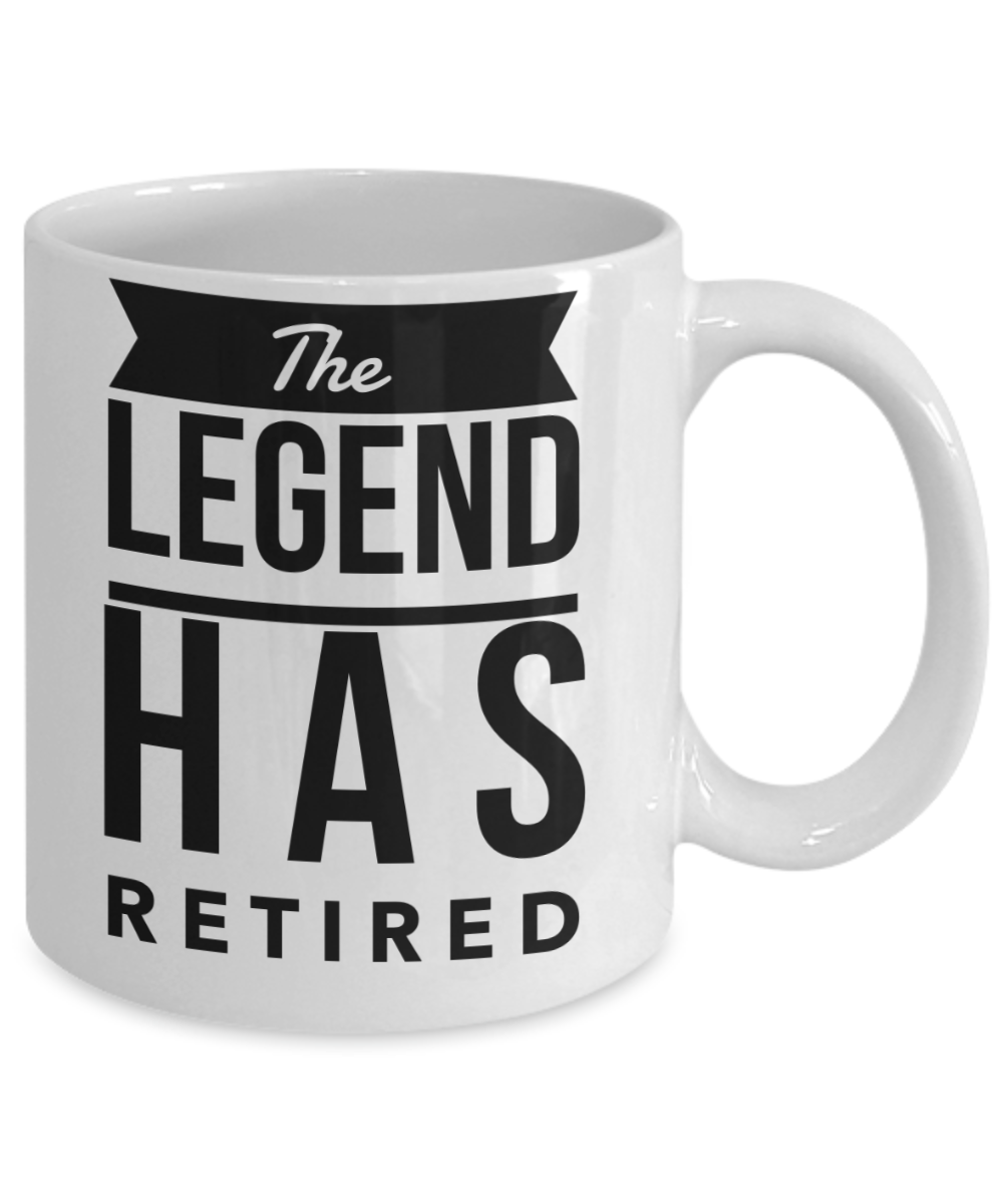 The Legend Has Retired Mug - Funny Retirement Mug