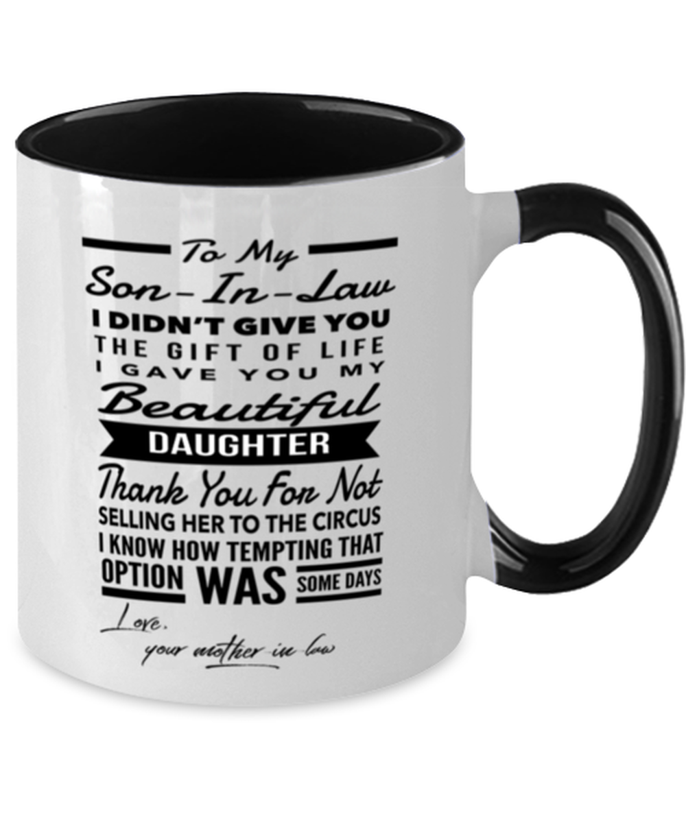 Son-In-Law From Mother-In-Law Coffee Mug Two-Tone Black 11oz
