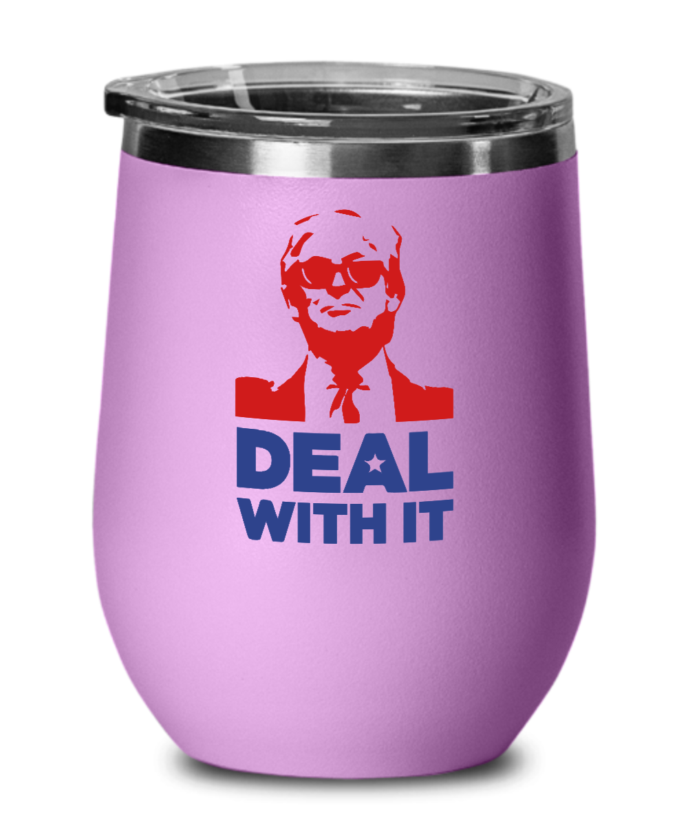 Donald Trump "Deal With It" Wine Glass"