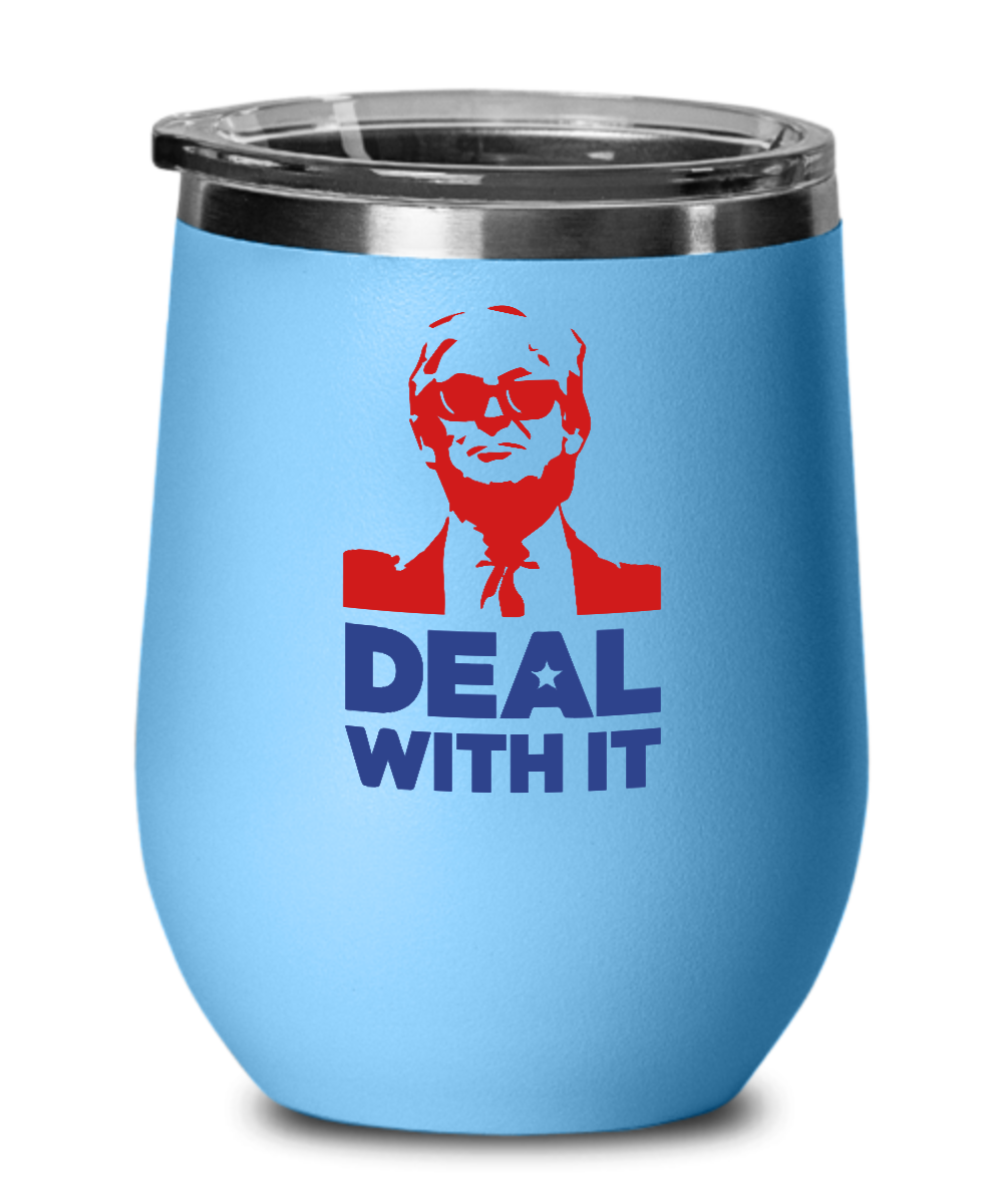 Donald Trump "Deal With It" Wine Glass"