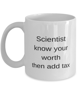 Scientist Know Your Worth Coffee Mug