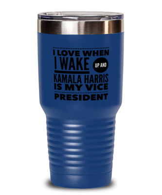 Funny Kamala Harris New Vice President Blue Tumbler 30 oz -