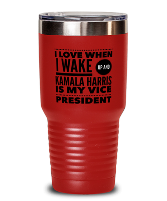 Funny Kamala Harris New Vice President Red Tumbler 30 oz -
