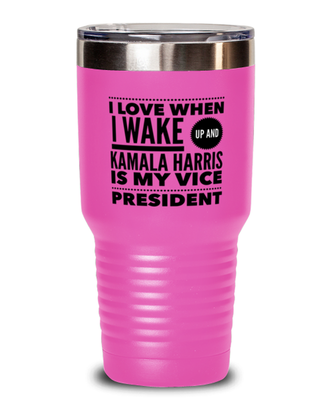 Funny Kamala Harris New Vice President Pink Tumbler 30 oz -