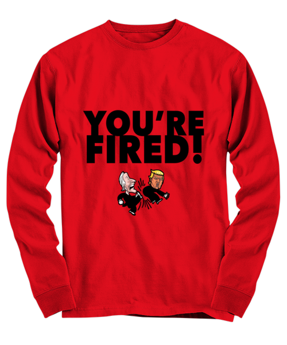 Funny Joe Biden "You're Fired Trump" Gag Long Sleeve Shirt Red