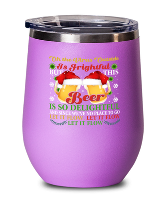 Funny Christmas Wine Glass Pink - Oh The Virus Outside Is Frightful But This Beer is So Delightful - Holiday Song Pun Cup For Wine & Beer Lovers