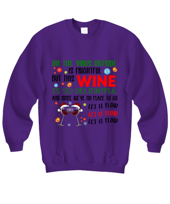 Funny Christmas Sweatshirt Purple - Oh The Virus Outside Is Frightful But This Wine is So Delightful Holiday Song Pun