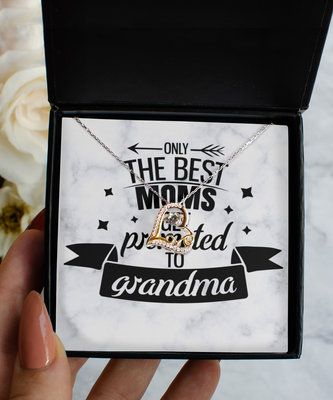 The Best Mom to Grandma