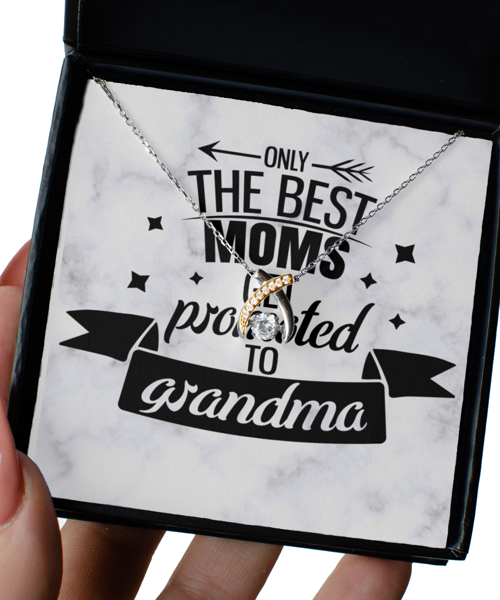 The Best Mom to Grandma