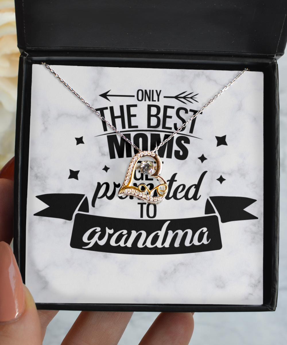 The Best Mom to Grandma