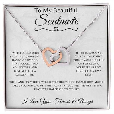 To My Beautiful Soulmate Necklace - To My Soulmate Through My Eyes Forever Love Message Card Jewelry - Interlocking Necklace