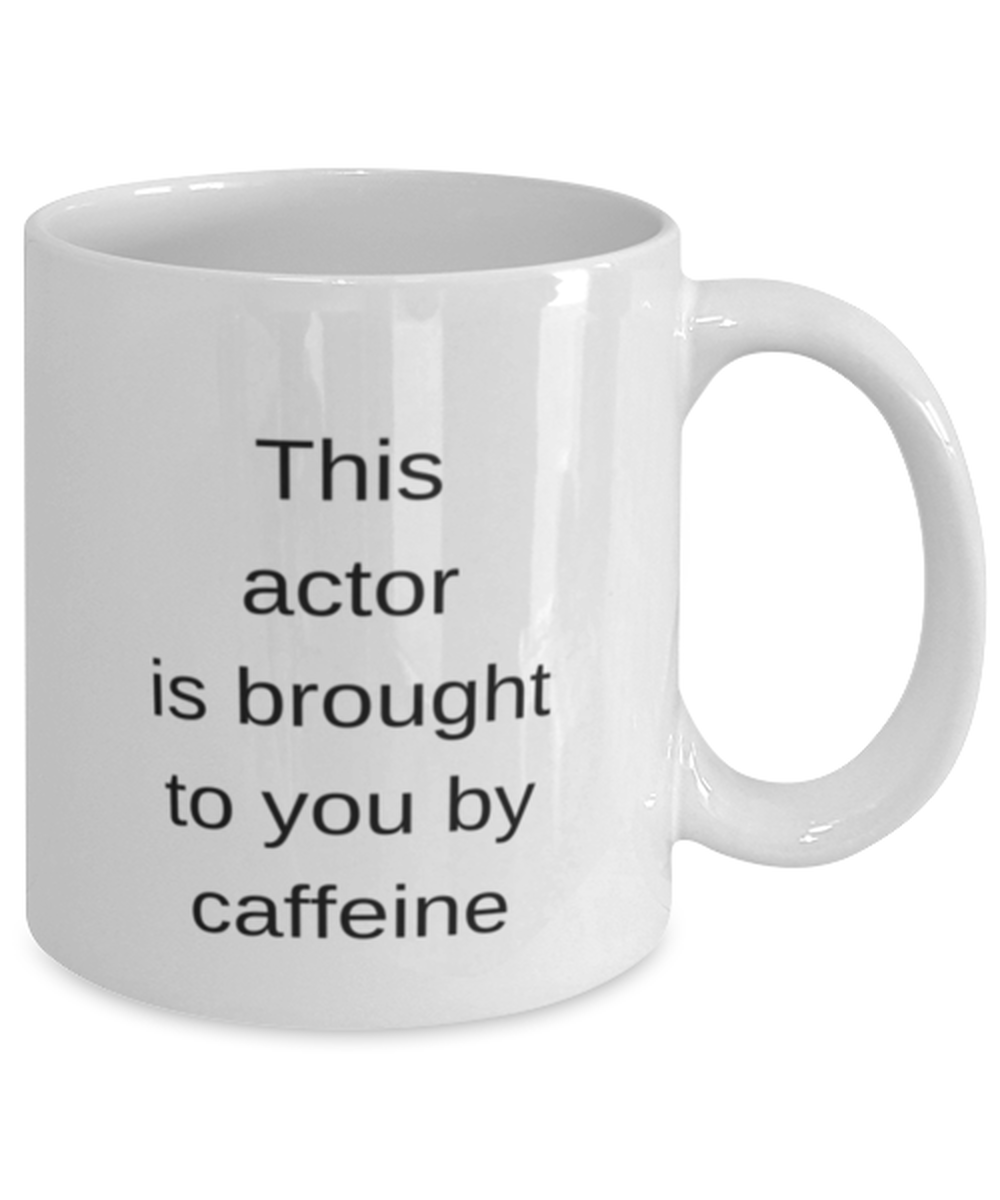 Actor Caffeine Lover Coffee Mug