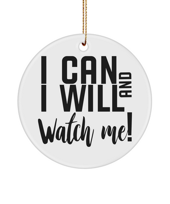 watch me ornament
