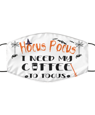Halloween Face Mask - Hocus Pocus I Need Coffee To Focus Mask - Reusable & Washable 2 Layers Germ Protection