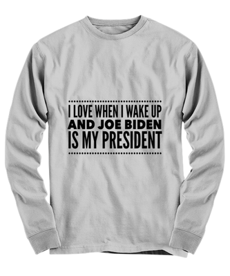 Joe Biden New President Long Sleeve Shirt Ash Gray - 