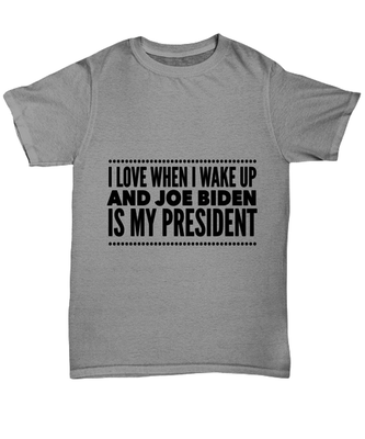 Joe Biden New President T-Shirt Unisex Ash Gray - 