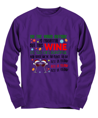 Funny Christmas Long Sleeve Shirt Purple  - Oh The Virus Outside Is Frightful But This Wine is So Delightful Holiday Song Pun