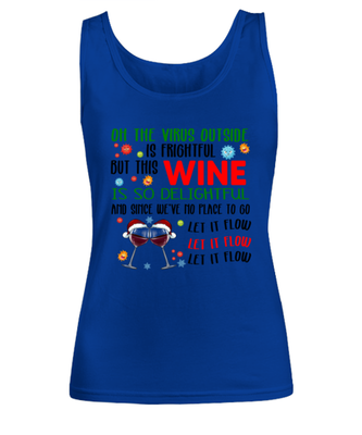 Funny Christmas Women's Tank Top Royal Blue - Oh The Virus Outside Is Frightful But This Wine is So Delightful Holiday Song Pun